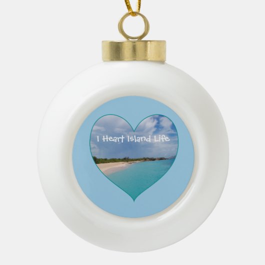 I Heart Island Life Ceramic Ornament (Voorkant)