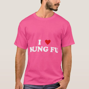 I Heart Kung Fu Practitioner - Ik hou van Kung Fu T-shirt