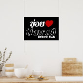 I Heart (Liefde) Bueng Kan, Isan, Thailand Poster (Keuken)