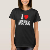 I Heart Love Amapiano South Africa Music Piano T-shirt (Voorkant)