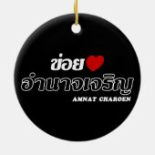 I Heart (Love) Amnat Charoen, Isan, Thailand Keramisch Ornament (Achterkant)