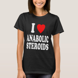 I Heart (Love) Anabole steroïden Bodybuilding Gewi T-shirt
