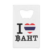 I Heart (Love) Baht Creditkaart Flessenopener (Voorkant)