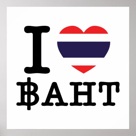 I Heart (Love) Baht Poster (Voorkant)