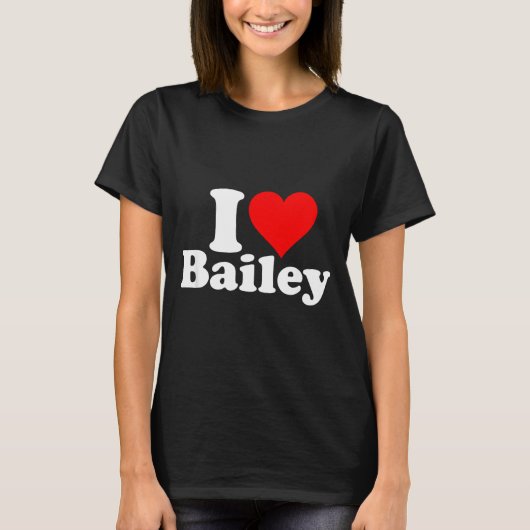 I Heart Love Bailey  T-shirt (Voorkant)