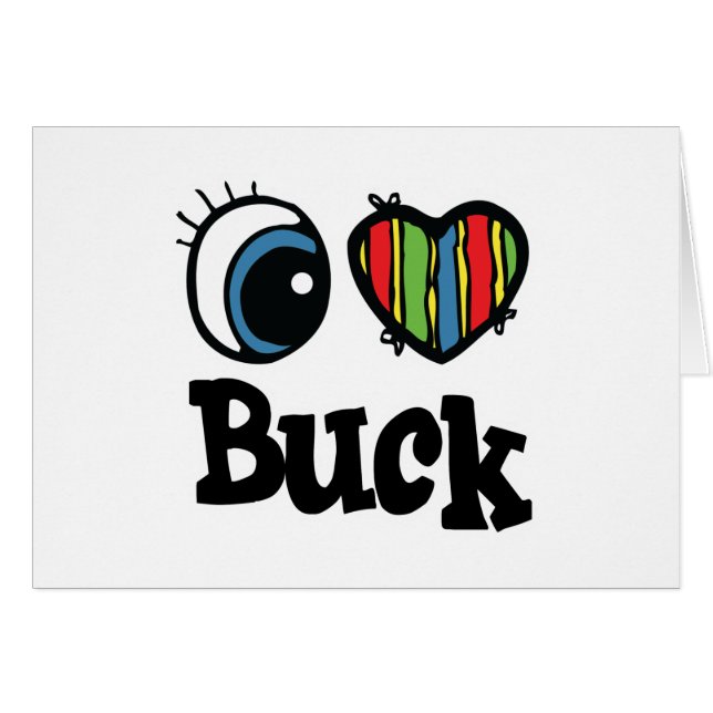 I Heart (Love) Buck (Voorkant Horizontaal)