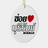I Heart (Love) Buriram, Isan, Thailand Keramisch Ornament (Rechts)