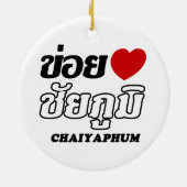 I Heart (Love) Chaiyaphum, Isan, Thailand Keramisch Ornament (Achterkant)
