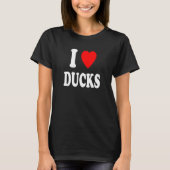 I Heart Love Ducks Favorite Animal Park Wildlife H T-shirt (Voorkant)