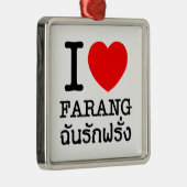 I Heart (Love) Farang Metalen Ornament (Rechts)