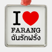 I Heart (Love) Farang Metalen Ornament (Voorkant)