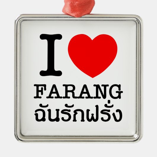 I Heart (Love) Farang Metalen Ornament (Voorkant)
