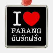 I Heart (Love) Farang Metalen Ornament (Voorkant)