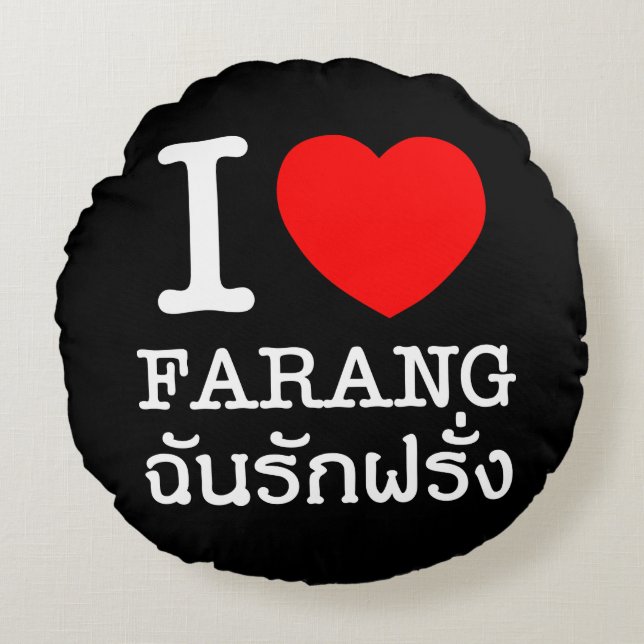 I Heart (Love) Farang Rond Kussen (Voorkant)