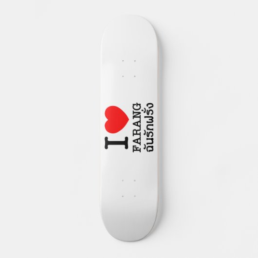 I Heart (Love) Farang Skateboard (Voorkant)