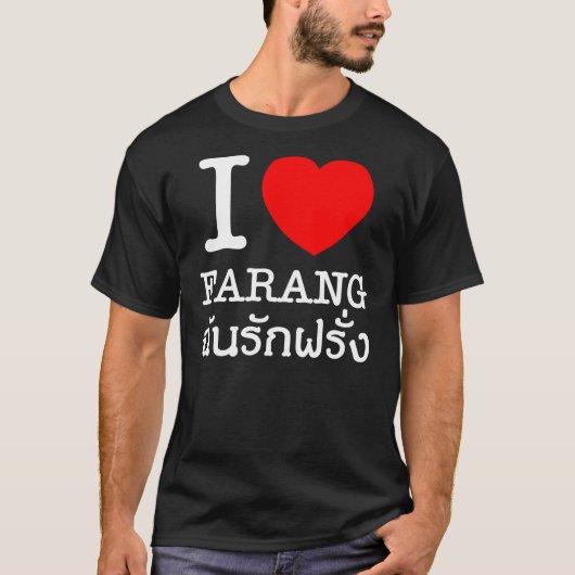I Heart (Love) Farang T-shirt (Voorkant)