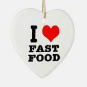 I HEART (LOVE) fast food Keramisch Ornament (Rechts)