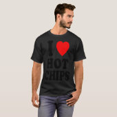 I Heart Love Hot Chips Favoriete Snack Aardappelma T-shirt (Voorkant volledig)