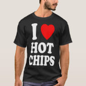 I Heart Love Hot Chips Favoriete Snack Aardappelma T-shirt (Voorkant)