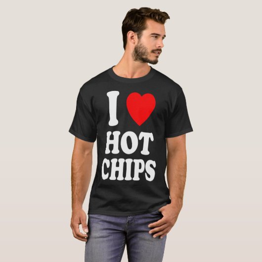 I Heart Love Hot Chips Favoriete Snack Aardappelma T-shirt (Voorkant volledig)