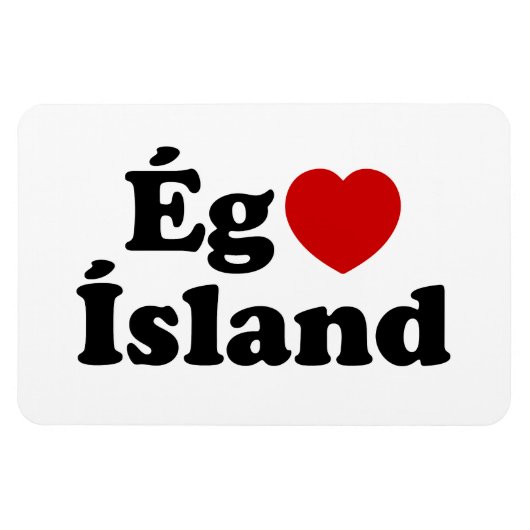 I Heart (Love) Iceland [Ég Elska Ísland] IJslands Magneet (Horizontaal)