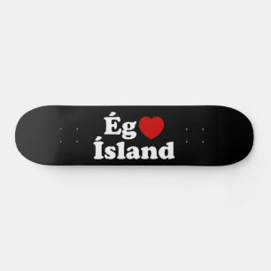 I Heart (Love) Iceland [Ég Elska Ísland] IJslands Persoonlijk Skateboard