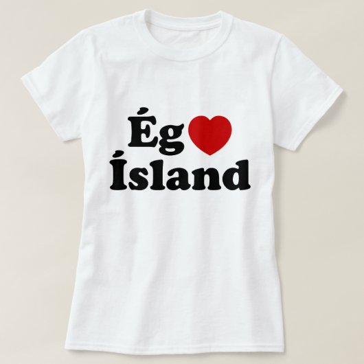 I Heart (Love) Iceland [Ég Elska Ísland] IJslands T-shirt (Design voorkant)