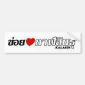 I Heart (Love) Kalasin, Isan, Thailand Bumpersticker (Voorkant)