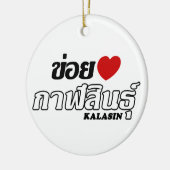 I Heart (Love) Kalasin, Isan, Thailand Keramisch Ornament (Links)