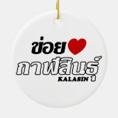 I Heart (Love) Kalasin, Isan, Thailand Keramisch Ornament (Achterkant)