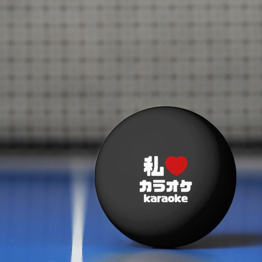 I Heart [Love] Karaoke カラオケ // Nihongo Japans Pingpongbal (Net)
