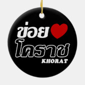 I Heart (Love) Khorat, Isan, Thailand Keramisch Ornament (Achterkant)