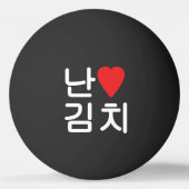 I Heart [Love] Kimchi 김 Ping Pong Ball (Achterkant)