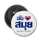 I Heart (Love) Koh Samui ❤ Thailand Button Flesopener (Voorkant)