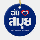I Heart (Love) Koh Samui ❤ Thailand Keramisch Ornament (Voorkant)