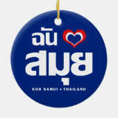 I Heart (Love) Koh Samui ❤ Thailand Keramisch Ornament (Achterkant)