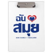 I Heart (Love) Koh Samui ❤ Thailand Klembord (Voorkant)