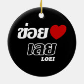I Heart (Love) Loei, Isan, Thailand Keramisch Ornament (Achterkant)