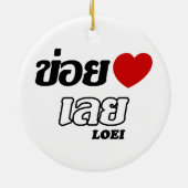 I Heart (Love) Loei, Isan, Thailand Keramisch Ornament (Achterkant)