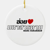 I Heart (Love) Maha Sarakham, Isan, Thailand Keramisch Ornament (Achterkant)