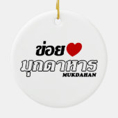 I Heart (Love) Mukdahan, Isan, Thailand Keramisch Ornament (Achterkant)