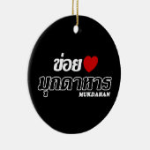 I Heart (Love) Mukdahan, Isan, Thailand Keramisch Ornament (Rechts)