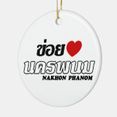 I Heart (Love) Nakhon Phanom, Isan, Thailand Keramisch Ornament (Links)
