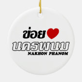 I Heart (Love) Nakhon Phanom, Isan, Thailand Keramisch Ornament (Achterkant)