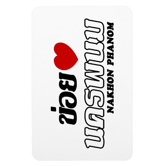 I Heart (Love) Nakhon Phanom, Isan, Thailand Magneet (Verticaal)