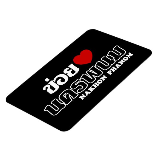 I Heart (Love) Nakhon Phanom, Isan, Thailand Magneet (Linkerzijde)