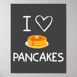 I Heart Love Pancakes, Funny, Jokes, Sarcastic, Fa Poster