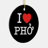 I Heart (Love) Pho Keramisch Ornament (Rechts)