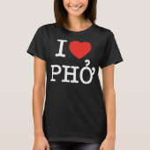 I Heart (Love) Pho T-shirt (Voorkant)