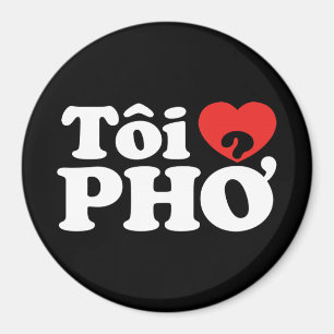 I Heart (Love) Pho (Tôi ❤ PHỞ) Vietnamese taa Magneet